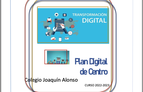 Plan digital del centro Joaquín Alonso | 2022-2023 - Colegio Joaquín ...